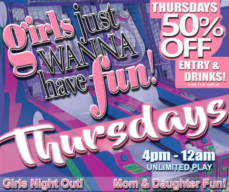 Thursdays, Girls Night, Ladies Night, at Free Play Pinball Arcade, Fraser MI, Discount, Half Off Entry and Drinks