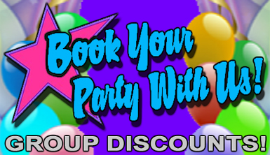 Book Your Party With US, Group Discounts, School Functions, Sports Teams, Church Functions, Youth Groups, Company Events, Team Buliding, Family Events, Holiday, Holidays